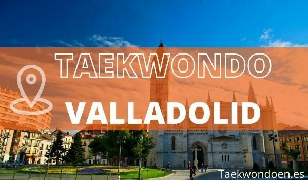 Taekwondo en Valladolid